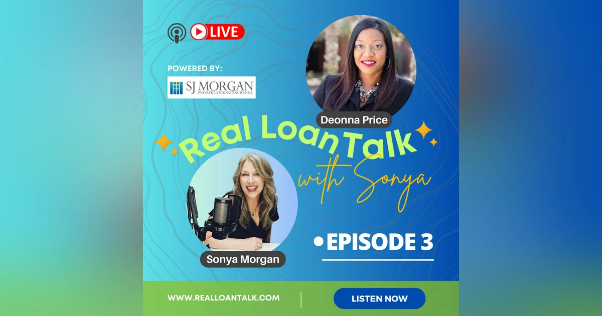 Episode 3: Unlocking Creative Financing Secrets in Real Estate ft. Deonna Price