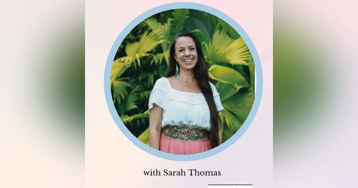 Demystifying Plant Medicine for the Burned-Out Mom with Sarah Lynn Thomas