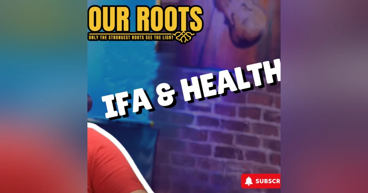 Ifa Health Wellness Nutrition Lifestyle Fitness Diet Santeria Lukumi Isese Orisha ATR