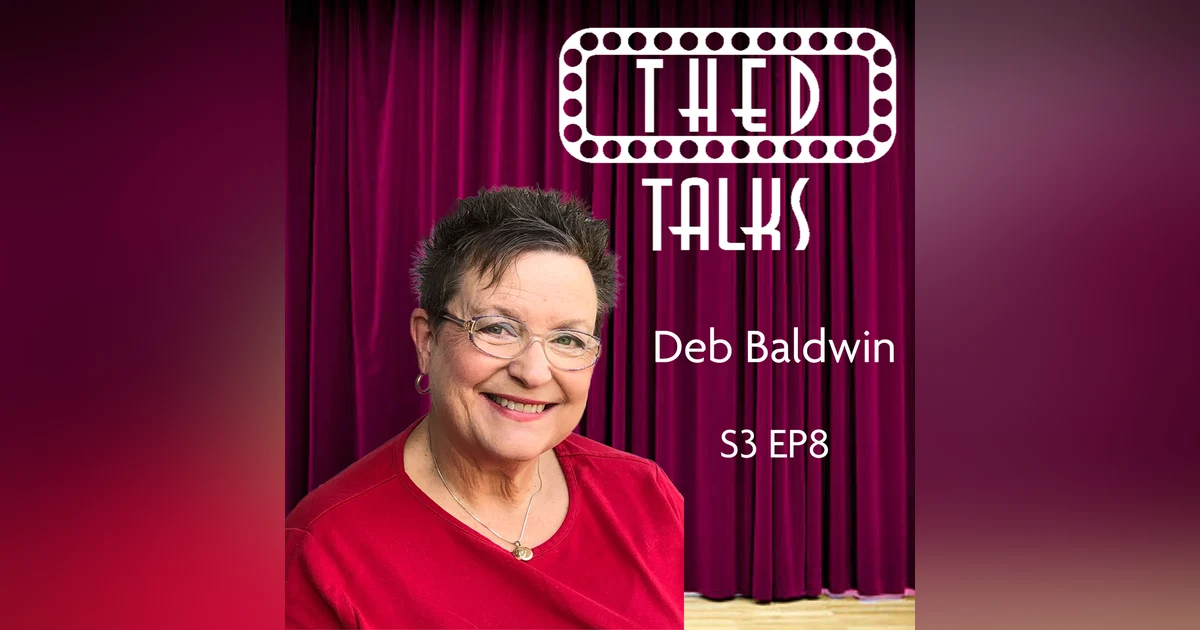 3.08 A Conversation with Deb Baldwin