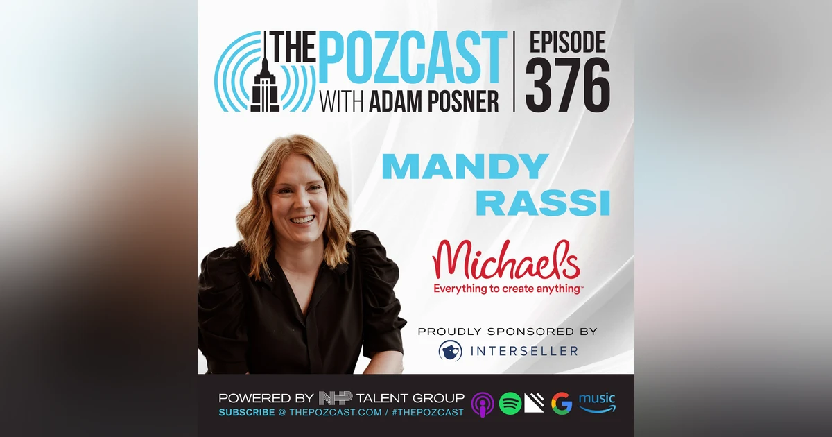 Mandy Rassi, CMO @ Michaels: Navigating Career Transitions and Setting High Standards