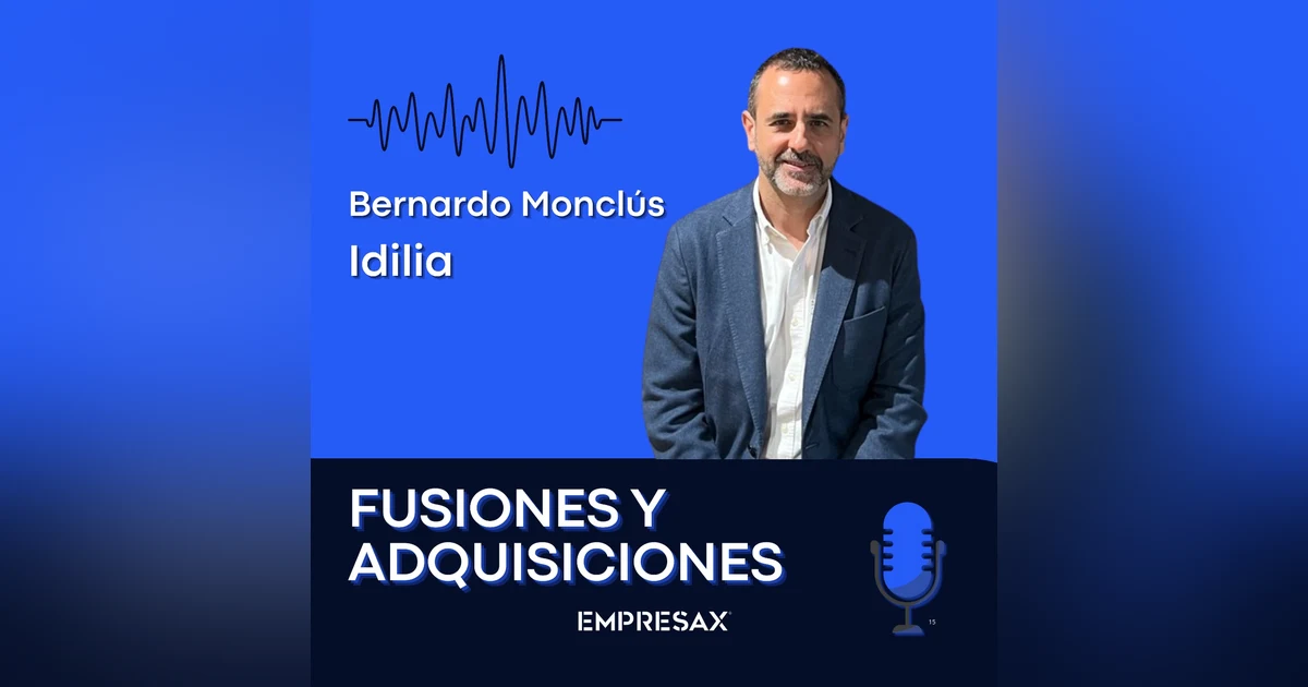 Pequeños grandes momentos, con Bernardo Monclús, CFO de Idilia
