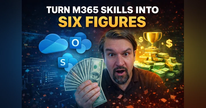 image for How to Transform Your Microsoft 365 Skills into a Profitable Business