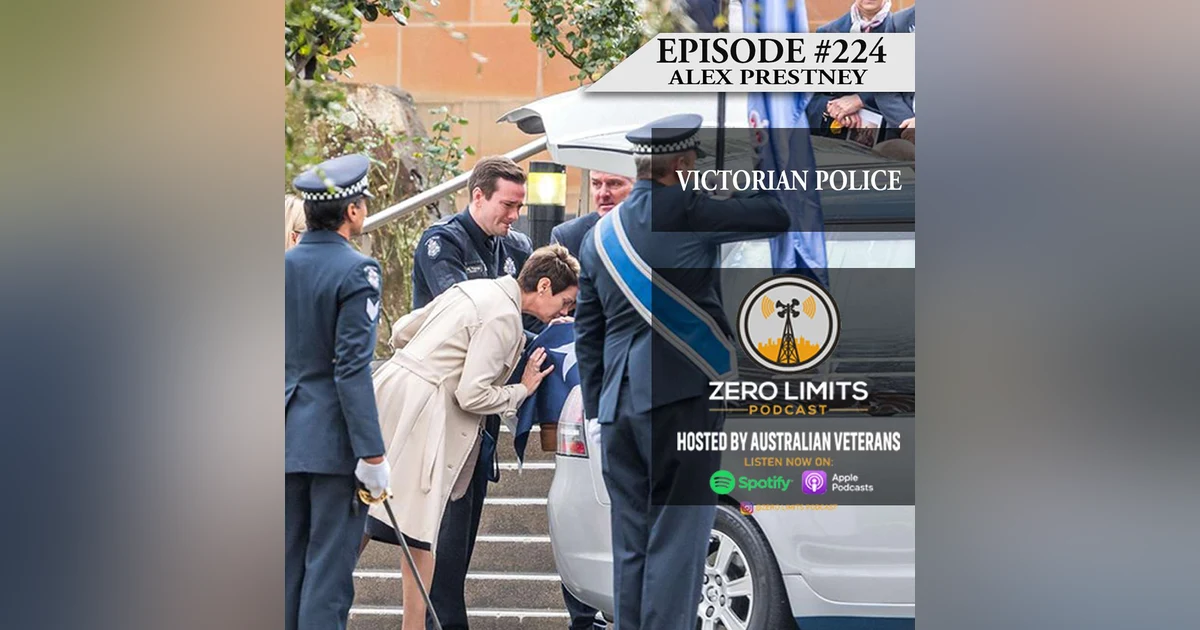 Ep. 224 Alex Prestney Victorian Police - Brother Josh also serving cop was killed in the 2020 Eastern Freeway Incident
