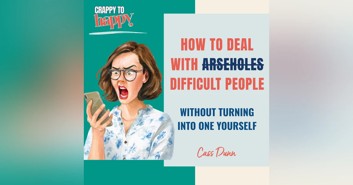 How to Deal with Difficult People