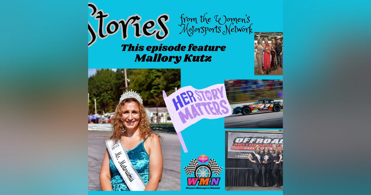Mallory Kutz Shares How Advocacy, Grit, And Community Turned A Pageant Title Into Real Trackside Change