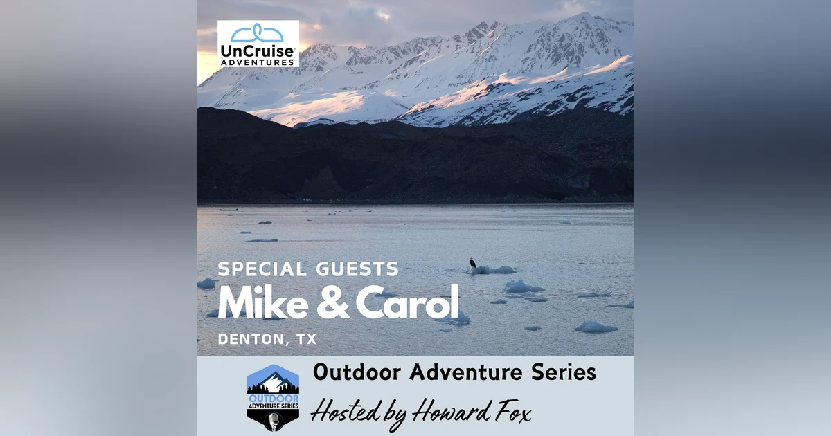 UnCruise Adventures: Exploring Alaska on the Wilderness Discoverer with Mike & Carol