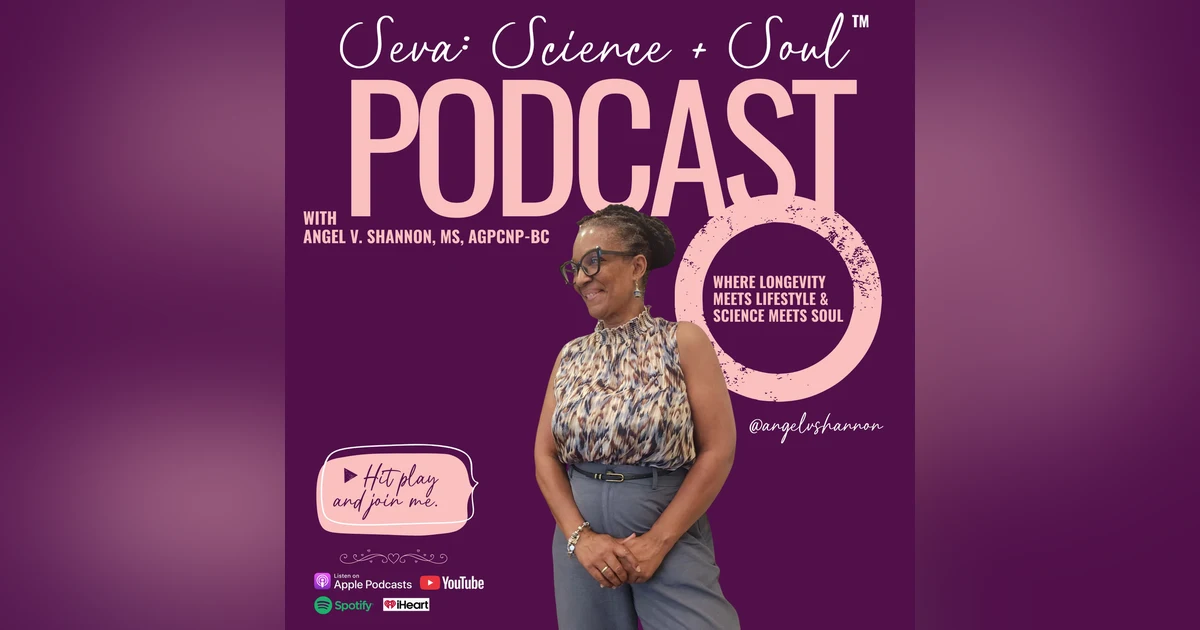 Seva: Science + Soul
