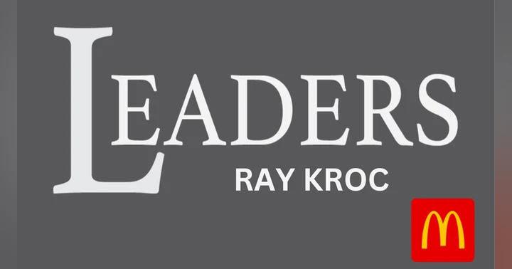 image for Ray Kroc’s Leadership Playbook: Relentless Vision and Ruthless Standards for Business Growth