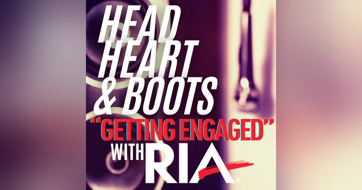 Ep 128 - "Getting Engaged With RIA"