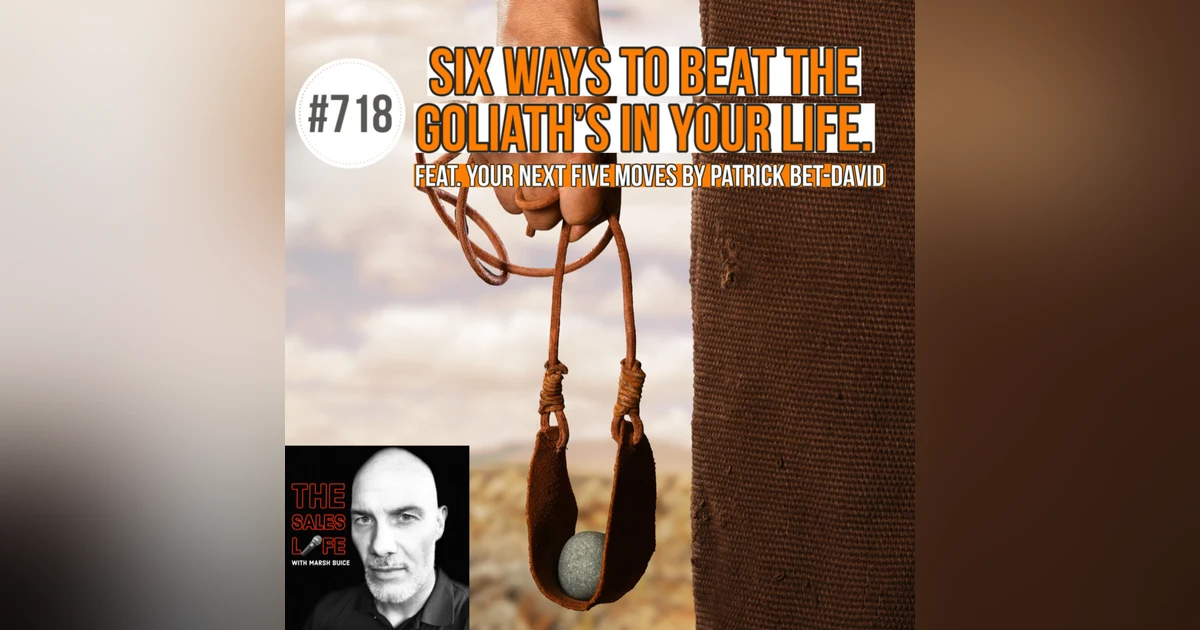6 Ways To Beat The Goliaths In Your Life.