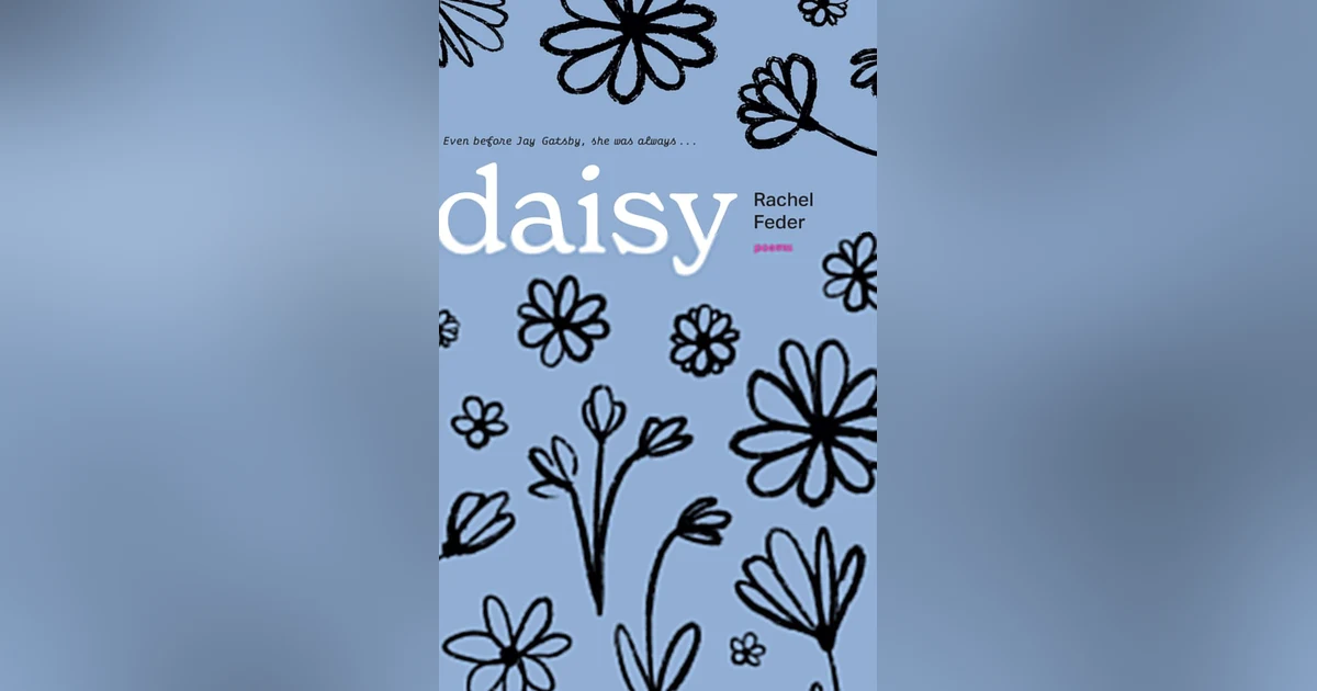 699 Gatsby's Daisy (with Rachel Feder) | My Last Book with Francesca Peacock