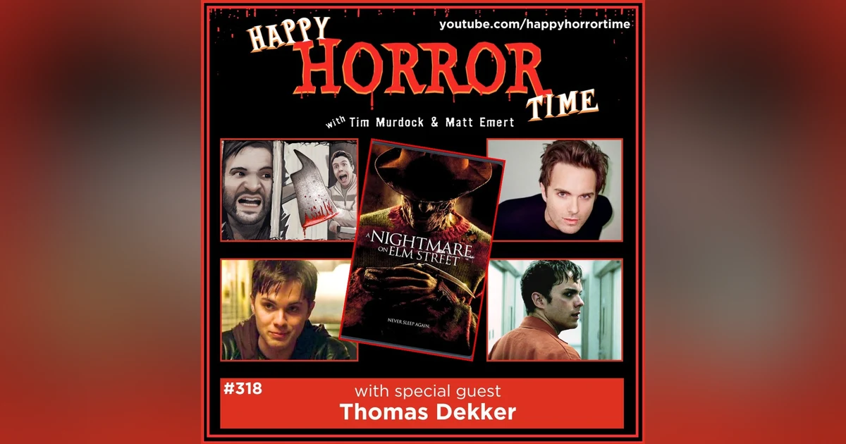 Ep 318: Interview w/Thomas Dekker from “A Nightmare on Elm Street” (2010)