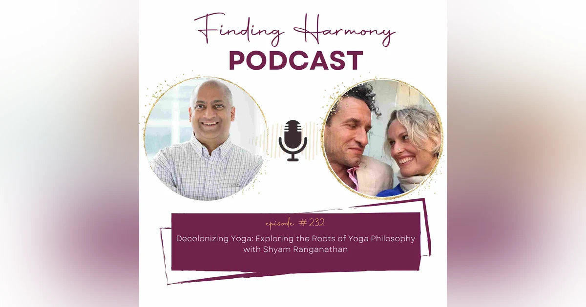 Decolonizing Yoga: Exploring the Roots of Yoga Philosophy