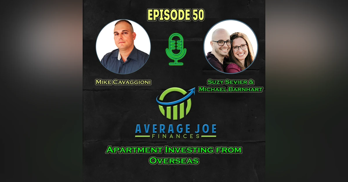 50. Apartment Investing from Overseas with Suzy Sevier and Michael Barnhart