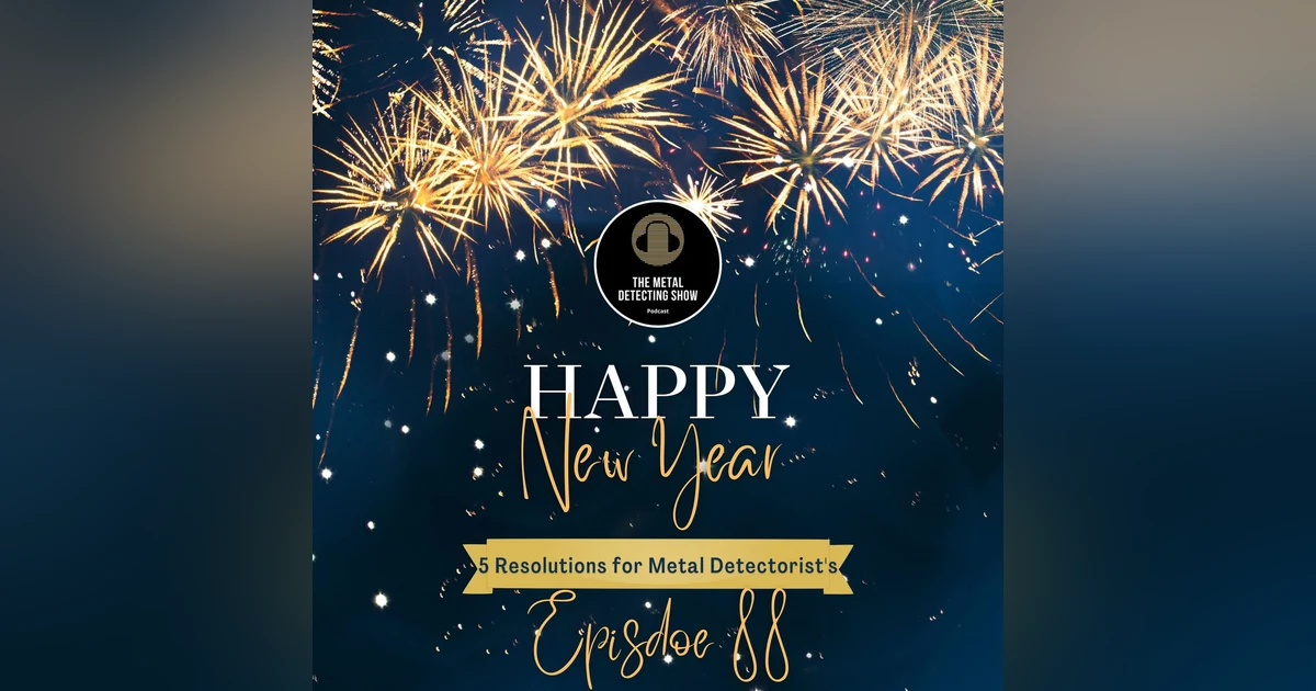 5 Resolutions for Metal Detectorist's