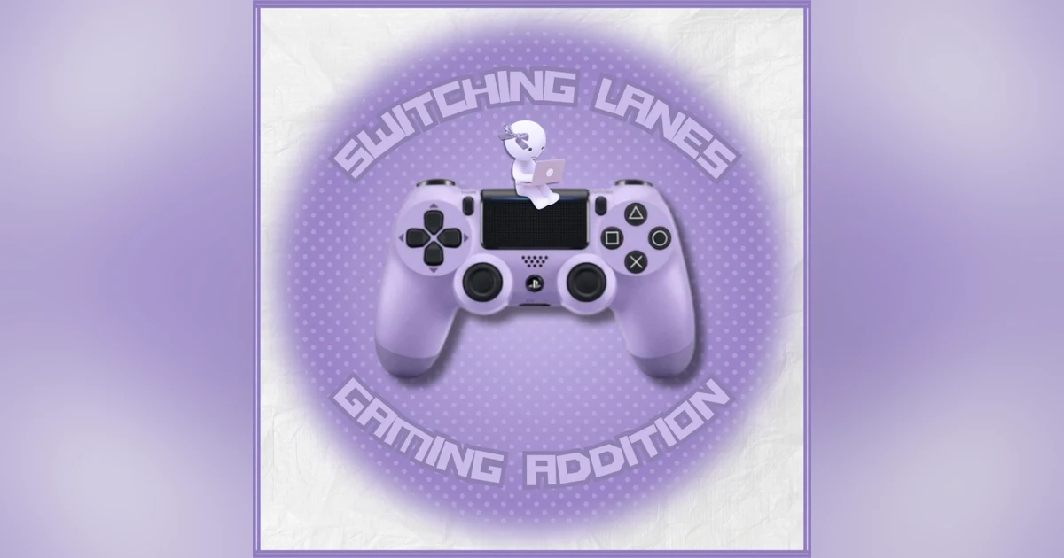 Welcome To Switching Lane: Gaming Addition