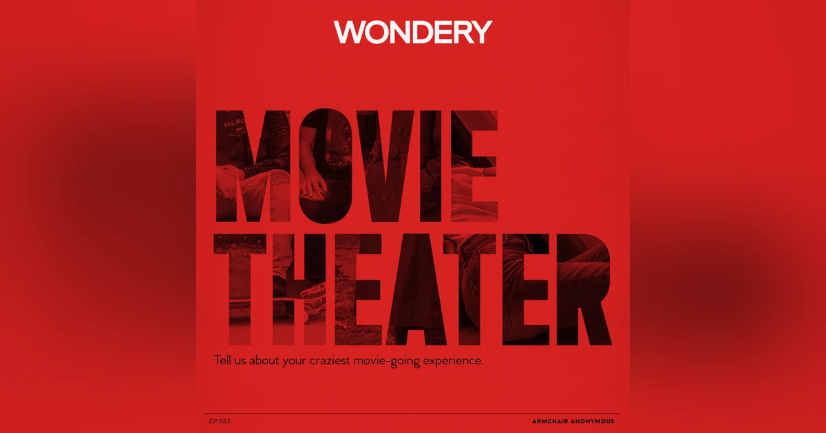 Armchair Anonymous: Movie Theater Experience