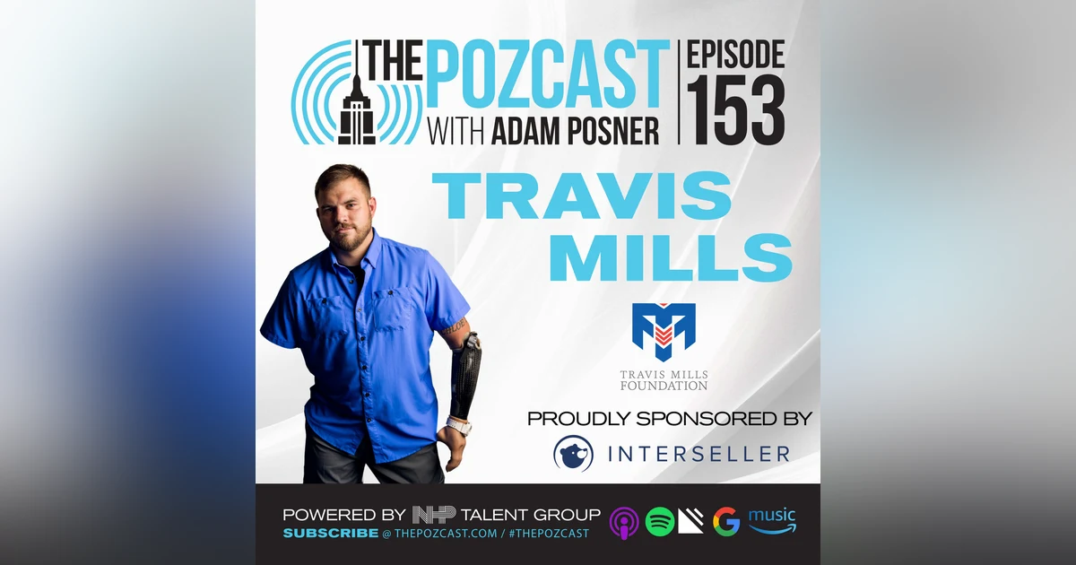 Travis Mills:  Never Give Up, Never Quit- Recalibrated Warrior, Veterans Advocate, Speaker & NYT Best-Selling Author