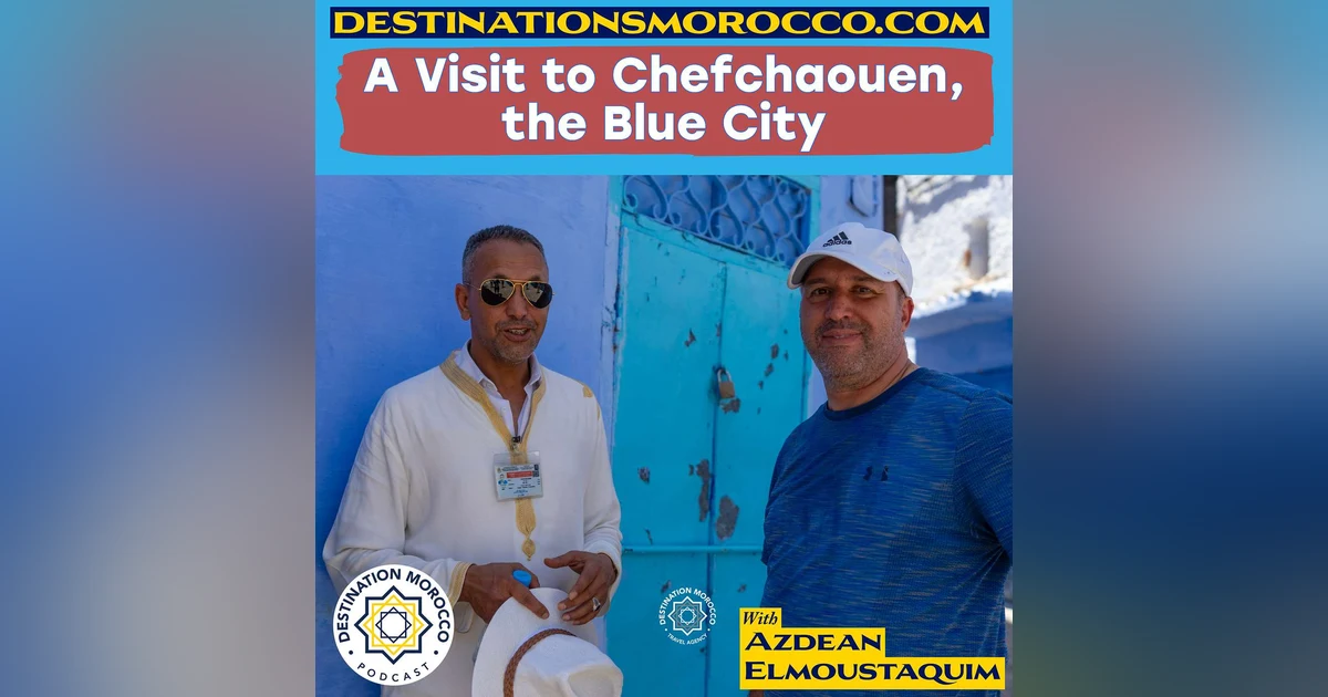 A Visit to Chefchaouen, the Blue City