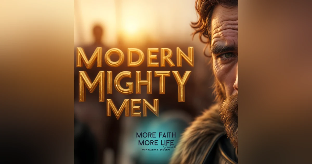 Modern Mighty Men | #101