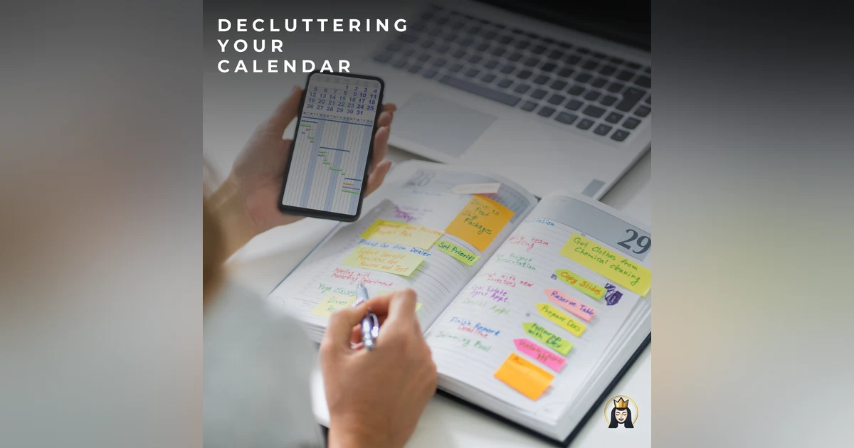 Decluttering Your Calendar — What Doesn’t Belong???