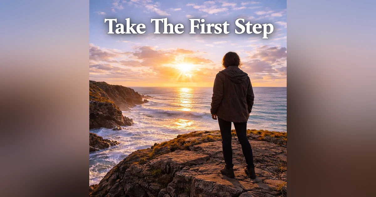 TAKE THE FIRST STEP!