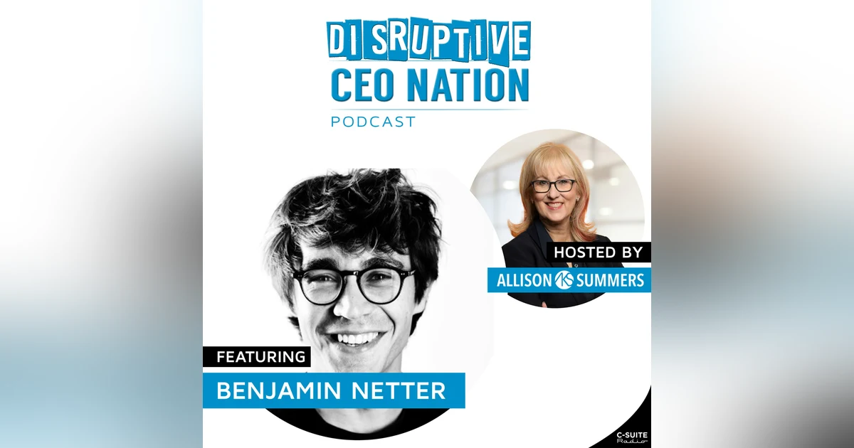Episode 204: Benjamin Netter, Founder & CEO of Riot, Paris, France