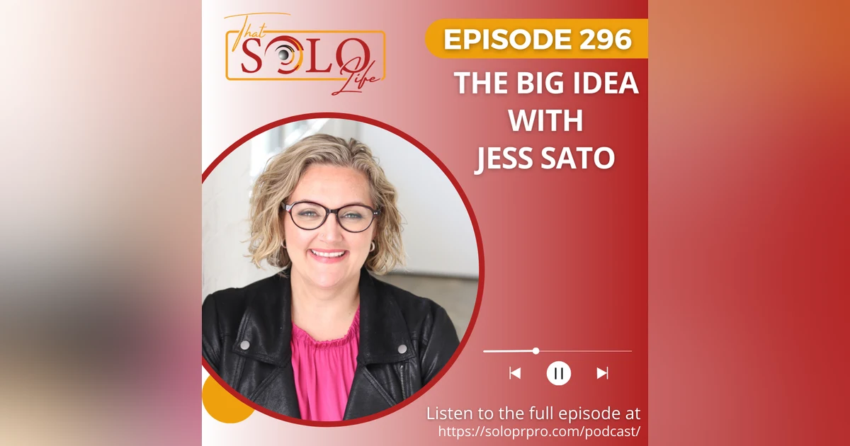 The Big Idea with Jess Sato