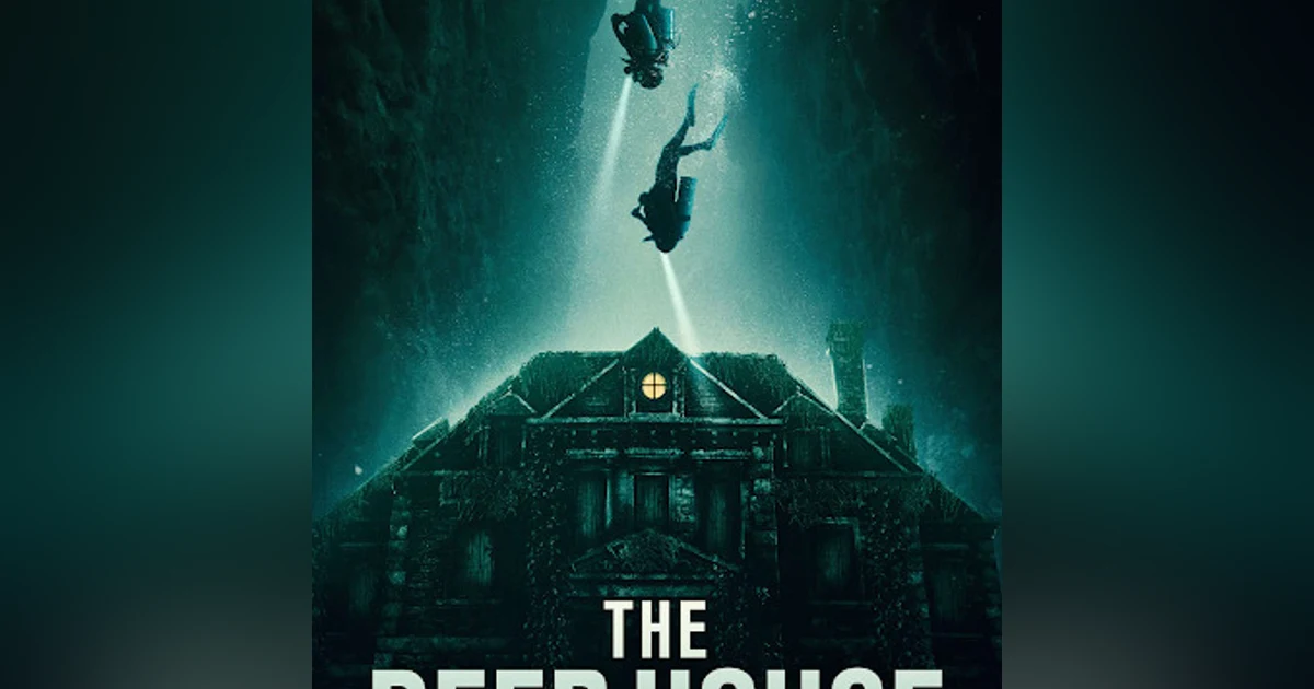Episode 25: The Deep House (2021)