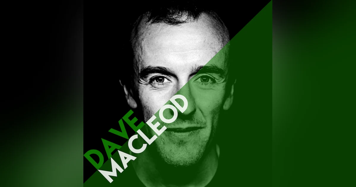 Dave MacLeod: Part I