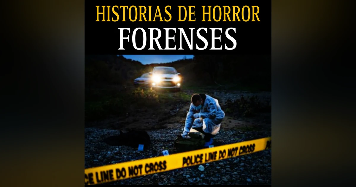 HISTORIAS ATERRADORAS DE FORENSES / HORRORES VIVIDOS EN LAS MORGUES / L.C.E.