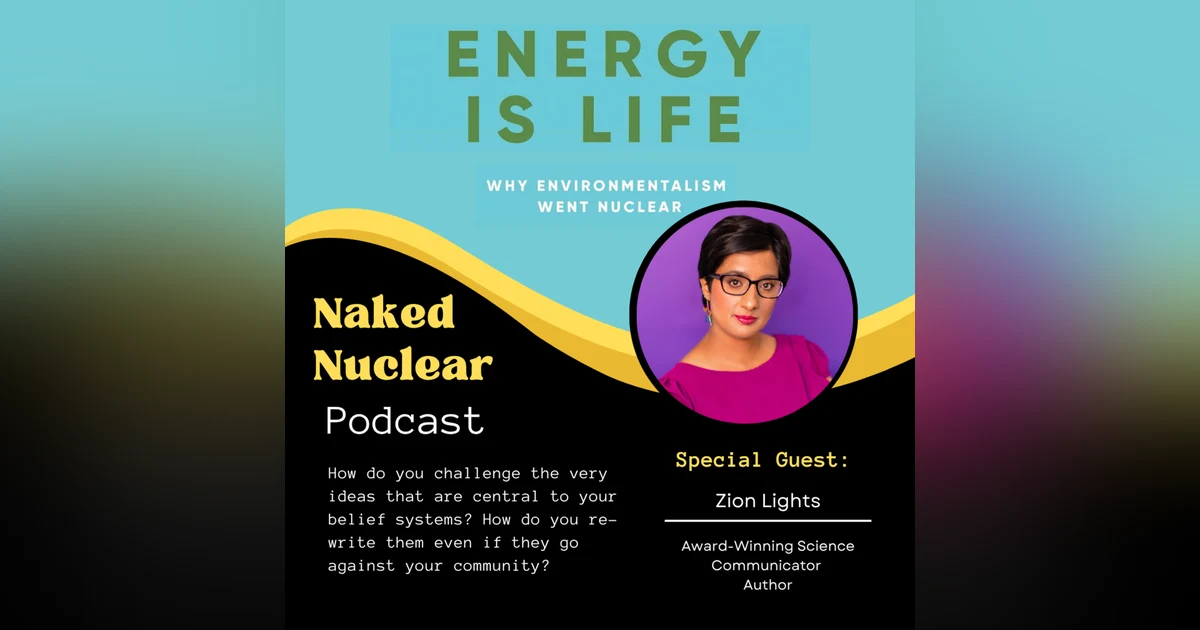 Change Your Mind on Climate Change: Why Energy is Life with Zion Lights