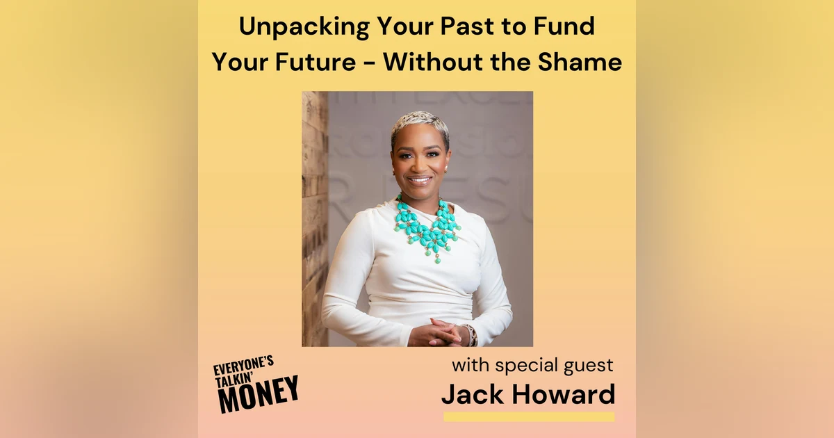 Money Is Emotional: Values-Based Spending, Social Pressure, and Financial Confidence with Jack Howard (of Ally Bank)