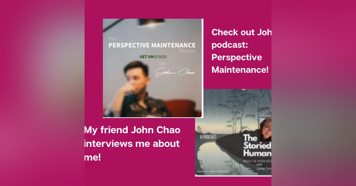 Episode 2: A bit about me -- My friend John Chao interviews me (and he asks great questions~)