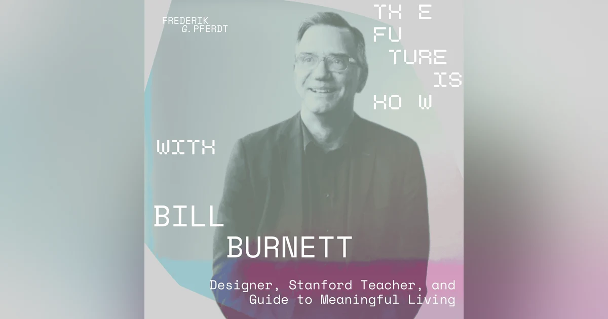 Why Fulfillment Is a Dead End - and What to Design Instead | Bill Burnett