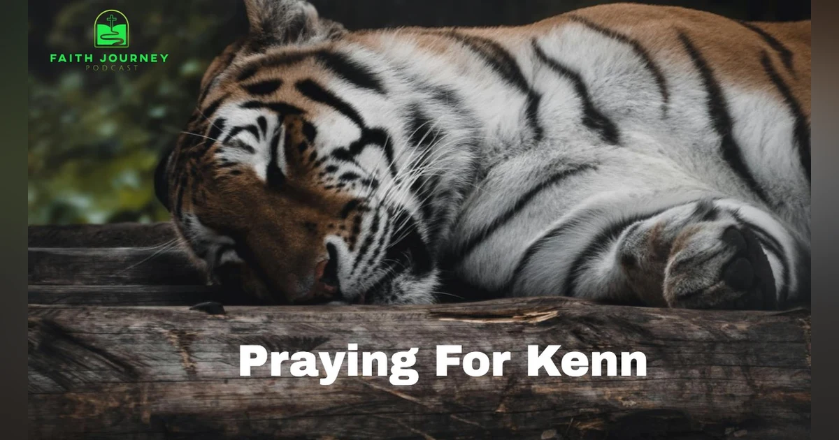 Praying For Kenn -Guest Host: Romans 12