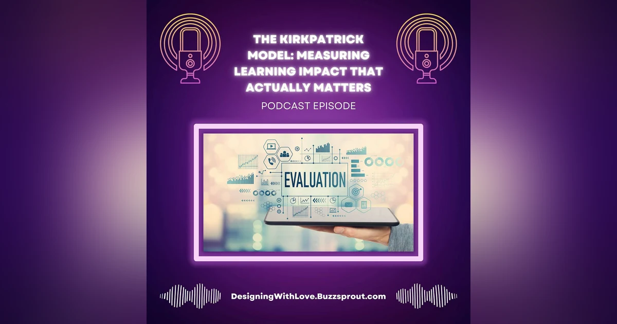 The Kirkpatrick Model: Measuring Learning Impact That Actually Matters