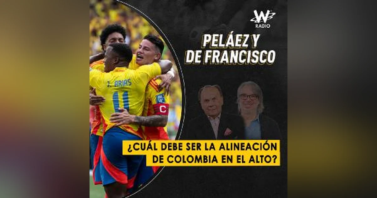 ¿Cuál debe ser la alineación de Colombia en El Alto?