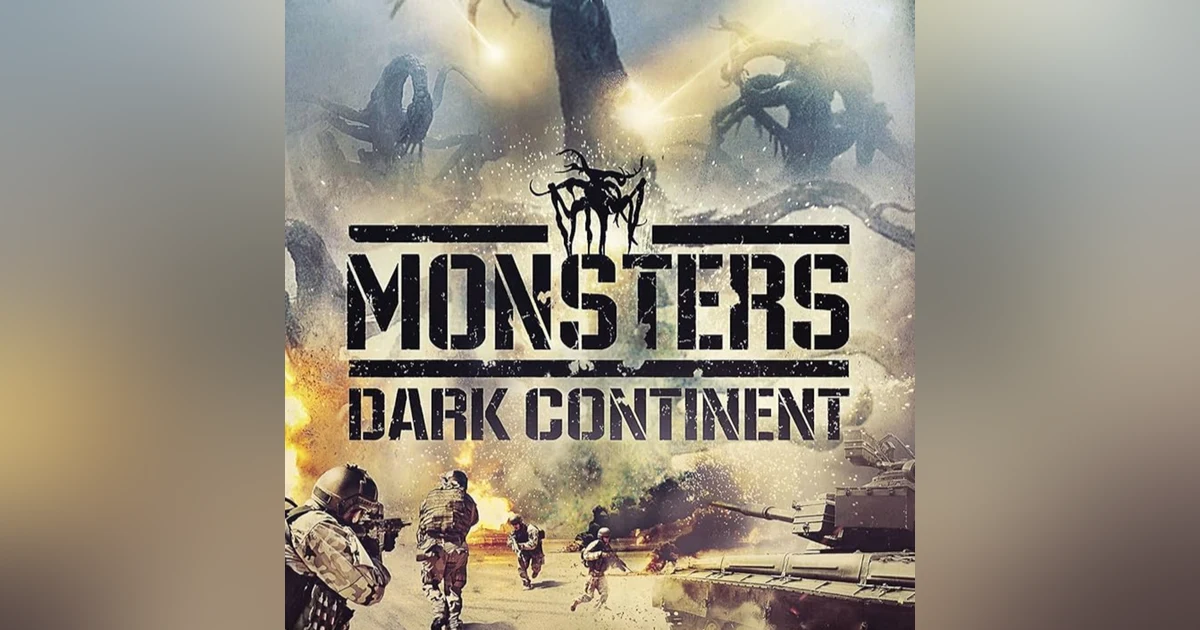 5.3 Monsters: Dark Continent (2014)