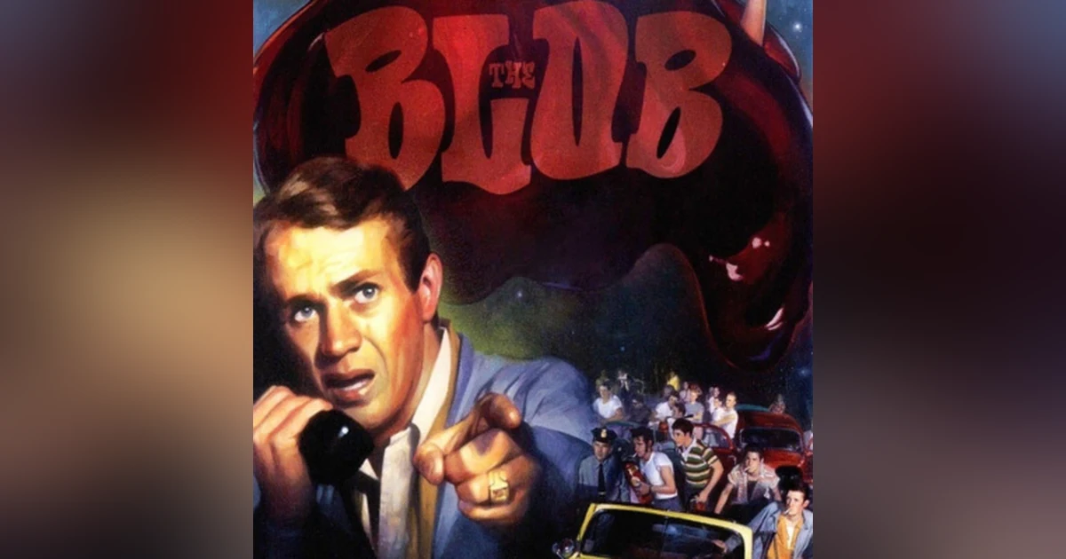 Episode 22: The Blob (1958)