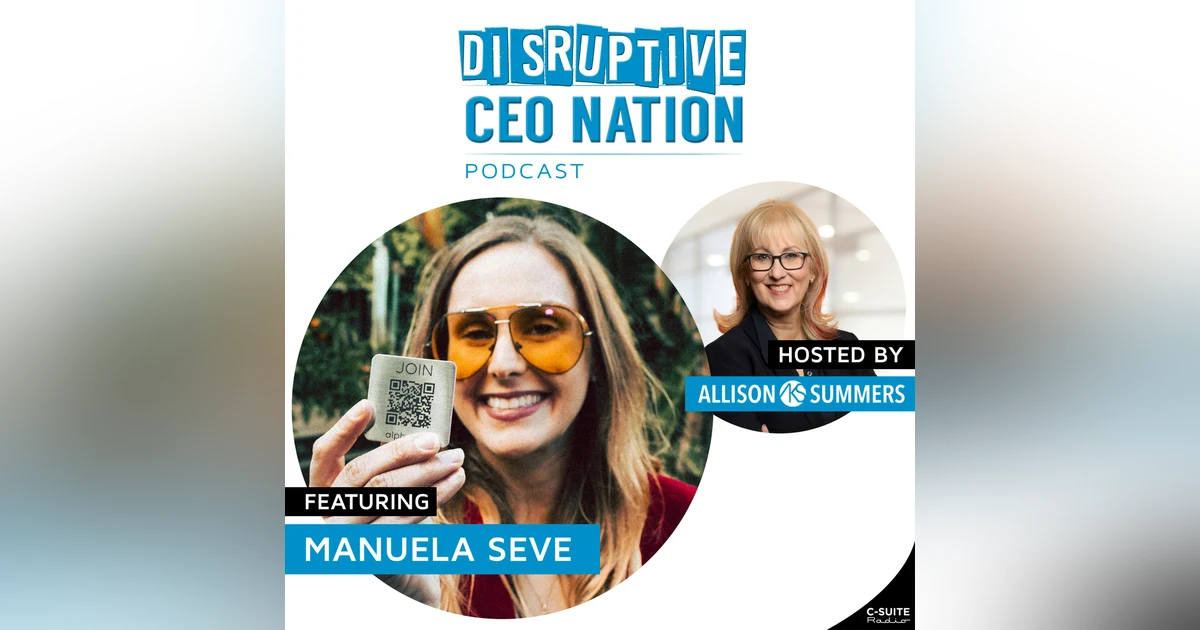 Episode 186: Manuela Seve, Co-Founder and CEO of Alphaa.io, Rio de Janeiro, Brazil