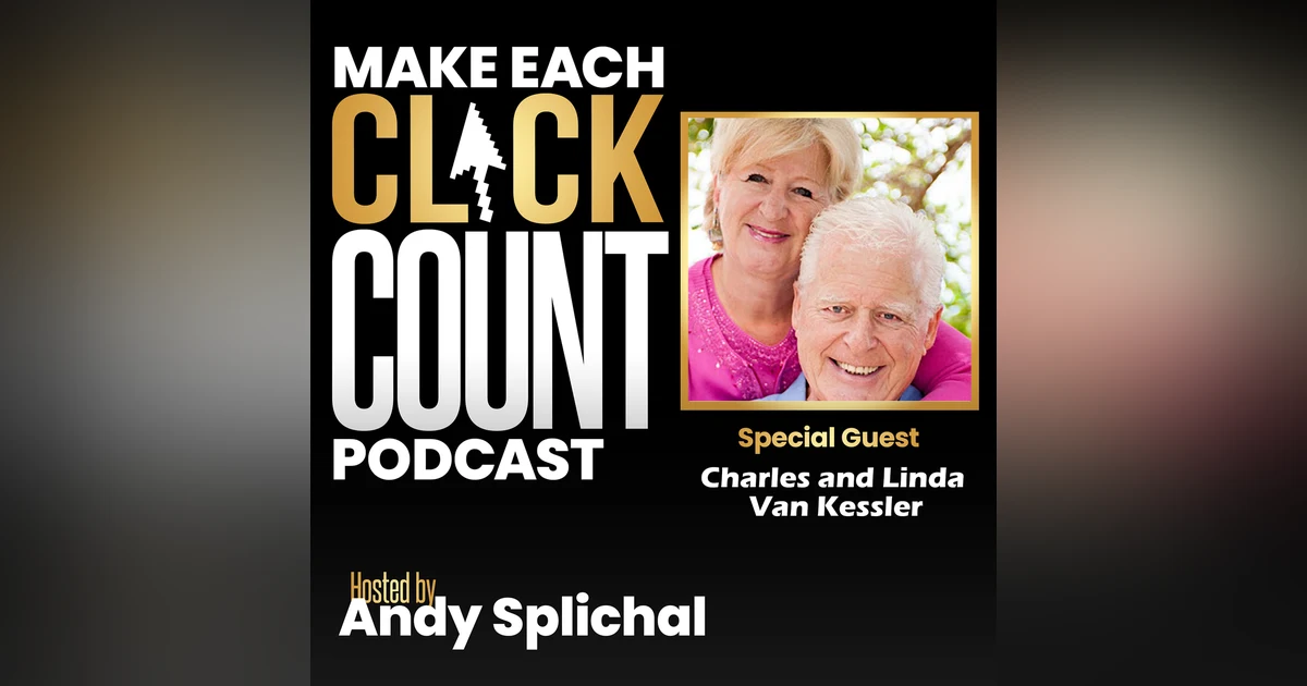 Building Your Business With Passion – With Charles and Linda Van Kessler