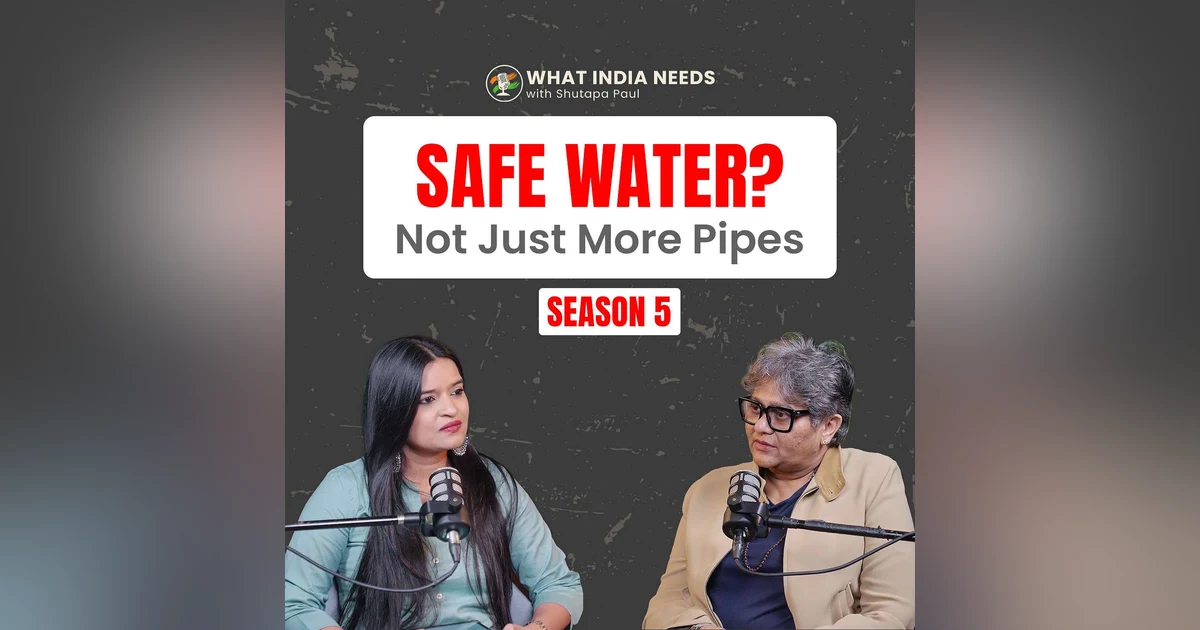 What India Needs: India's Next Water Revolution with Dr. Durga Das