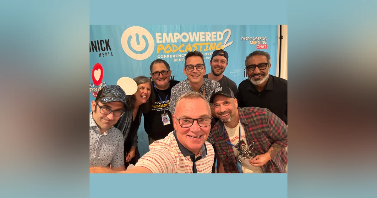 377 - Live from Empowered Podcasting Conference 2