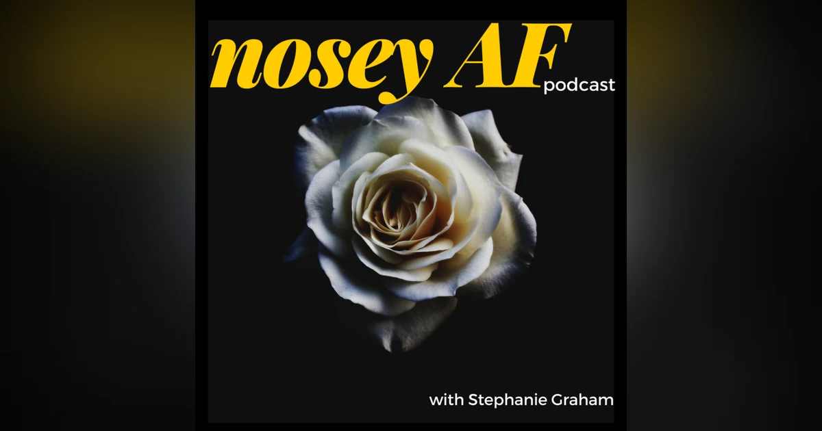 noseyAF Season Two!