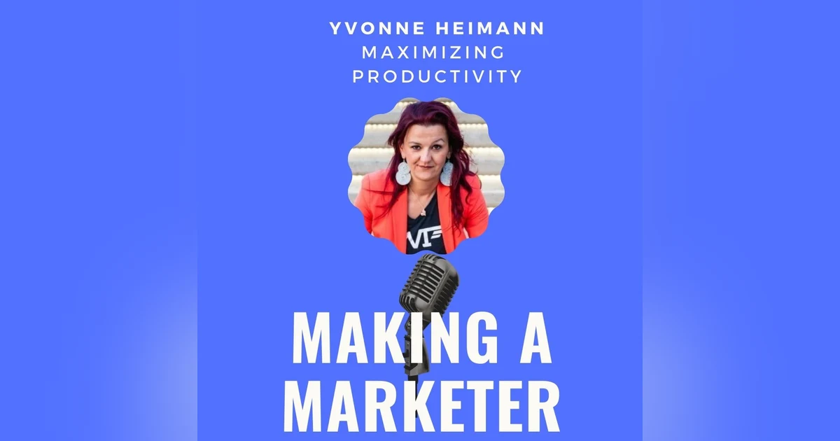 Maximizing Productivity with Yvonne Heimann