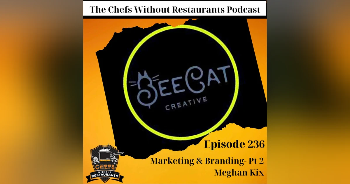Navigating Client Communication and Building Authentic Brands with Meghan Kix of BeeCat Creative - Part 2
