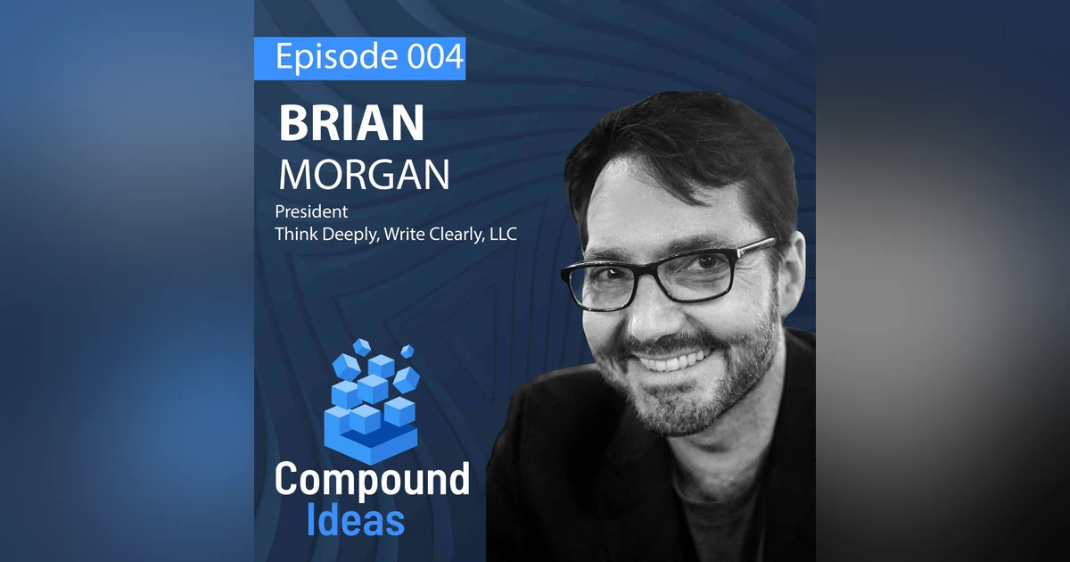 Brian Morgan - A Return to First Principle Thinking
