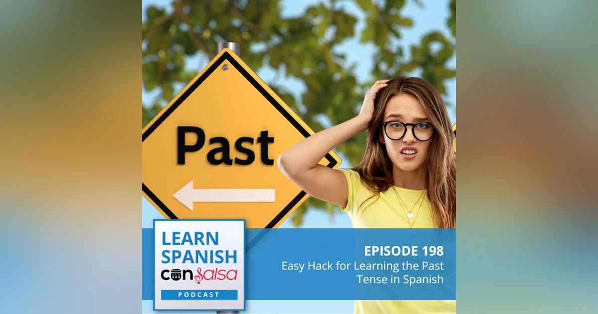 Easy Hack to Learn Spanish Past Tense Verbs ♫ 198